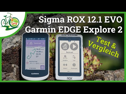 Garmin EDGE Explore 2 ⚡ Sigma ROX 12.1 EVO 📋 Test &amp; Vergleich GPS-Fahrradnavigation